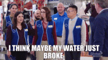 superstore amy sosa i think maybe my water just broke water broke labor