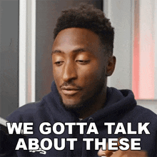 We Gotta Talk About These Marques Brownlee GIF - We Gotta Talk About These Marques Brownlee Let'S Discuss This GIFs