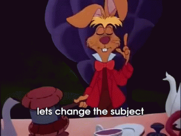 Lets Change The Subject! GIF - Change Subject Subjectchange - Discover &  Share GIFs