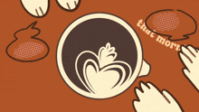 an illustration of a cup of coffee with the words " that morning coffee brewed it for ya "