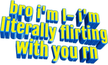 Animatedtext Flirt GIF - Animatedtext Animated Flirt GIFs
