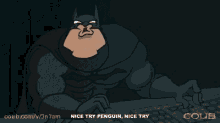 Batman Nice Try GIF - Batman Nice Try Nice Try Penguin GIFs