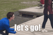 Lets Go GIF - Lets Go Do GIFs