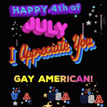 a happy 4th of july sign that says i appreciate you gay american usa usa usa