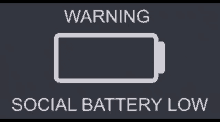 Social Battery GIF - Social Battery Low GIFs