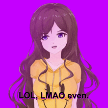 a girl in a yellow shirt with the words lol lmao even written below her