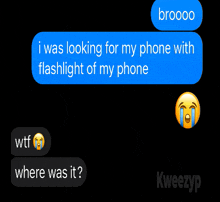 a text message from kwezyp asking where the flashlight was