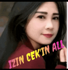 a picture of a woman with the words izin cek 'n all written below her