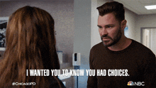 I Wanted You To Know You Had Choices Adam Ruzek GIF - I Wanted You To Know You Had Choices Adam Ruzek Patrick John Flueger GIFs