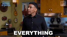 Everything Cj Payne GIF - Everything Cj Payne House Of Payne GIFs