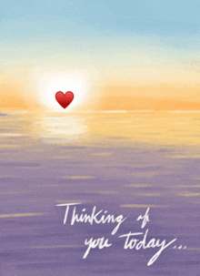a painting of a sunset with a red heart and the words thinking of you today