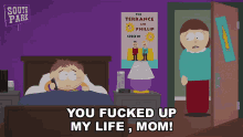 You Fucked Up My Life Mom Fuck You GIF - You Fucked Up My Life Mom Fuck You Cartman GIFs