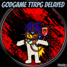 a poster that says godgame ttrpg delayed