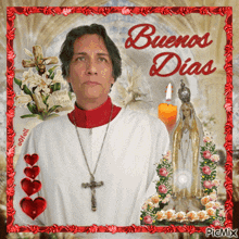 a picture of a priest with a candle and the words buenos dias