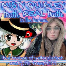 misty quigley truth real truth in the touhou the touhou of yellowjacket and trans