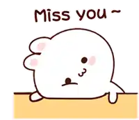 a cartoon seal is laying on the ground and says `` miss you ''
