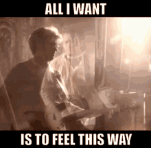 Toad The Wet Sprocket All I Want GIF - Toad The Wet Sprocket All I Want Is To Feel This Way GIFs