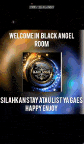 a poster that says welcome in black angel room on top