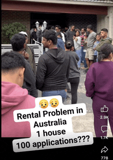 a group of people standing in front of a building with a caption that says rental problem in australia 1 house 100 applications