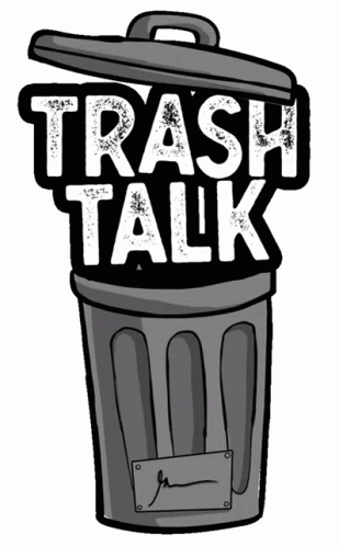 talking trash gif