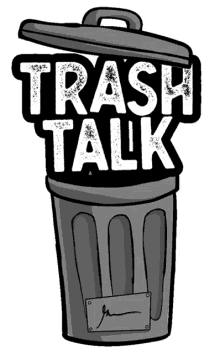Trash Talking Sticker - Trash Talking - Discover & Share GIFs