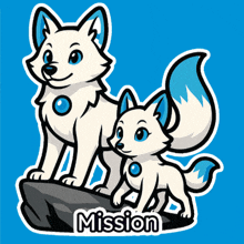 two white foxes standing on a rock with the word mission written below them