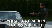 You Got A Crack Windshield GIF - You Got A Crack Windshield Accident GIFs