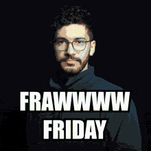 Fraw Fraw Friday GIF - Fraw Fraw Friday Fraw Family GIFs