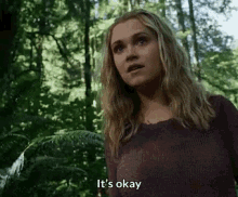 Clarke Griffin Its Okay GIF - Clarke Griffin Its Okay The100 GIFs