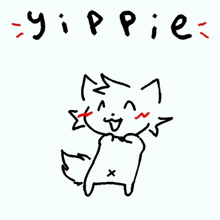 a black and white drawing of a cat with the words `` yippie '' written above it .