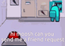 Moosh Friend Request GIF - Moosh Friend Request Among Fard GIFs