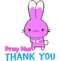 a purple bunny is standing next to the words `` pray now thank you ''