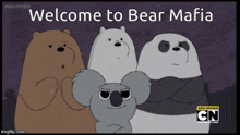 a welcome to bear mafia poster with cartoon bears