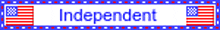 a sign that says independent on it