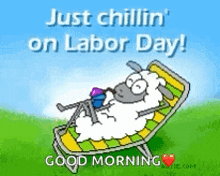 Just Chillin Labor Day GIF - Just Chillin Labor Day Labor Day Weekend2018 GIFs