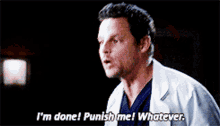 Greys Anatomy Alex Karev GIF - Greys Anatomy Alex Karev Im Done GIFs