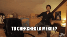 Antoine Daniel Tu Cherches La Merde GIF - Antoine Daniel Tu Cherches La Merde GIFs