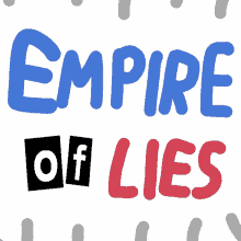 empire lies