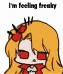 a cartoon of a girl wearing red glasses and a red bow in her hair says i 'm feeling freaky .