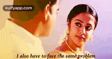 I Also Have Faced The Same Problem.Gif GIF - I Also Have Faced The Same Problem Madhavan Jyothika GIFs