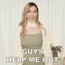 Guys Help Me Out Tina Yong GIF - Guys Help Me Out Tina Yong I Want Help GIFs