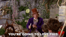 Youre Going To Love This Willy Wonka And The Chocolate Factory GIF - Youre Going To Love This Willy Wonka And The Chocolate Factory Youll Like It GIFs