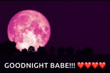 a purple background with a full moon and the words " goodnight babe "