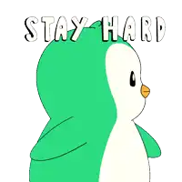 a green penguin with the words stay hard on it