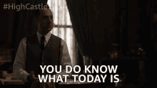 You Do Know What Today Is Today GIF - You Do Know What Today Is Today Important GIFs