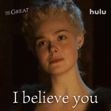 i believe you catherine elle fanning the great i trust you