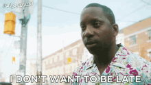 I Dont Want To Be Late Leon GIF - I Dont Want To Be Late Leon Bit Playas GIFs