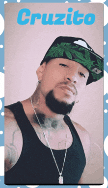 a picture of a man with the name cruzito written on it