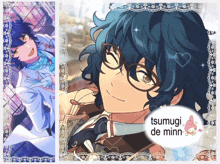 a picture of a boy with glasses and the name tsumugi de minn on it