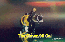 a drawing of a gun with the words " the clawz.96 gal " on the bottom